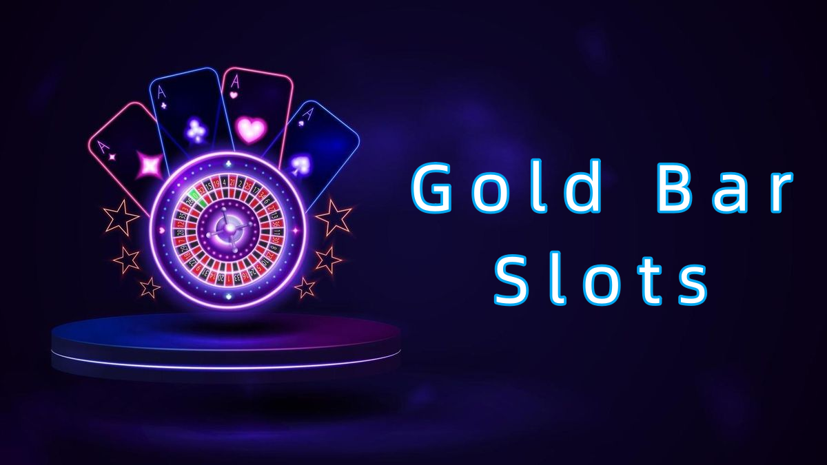 Gold Bar Slots پاکستان